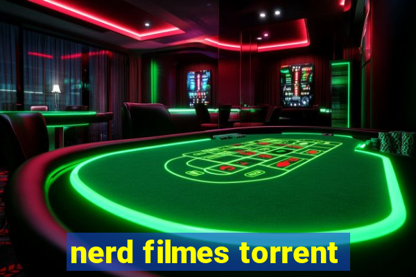 nerd filmes torrent